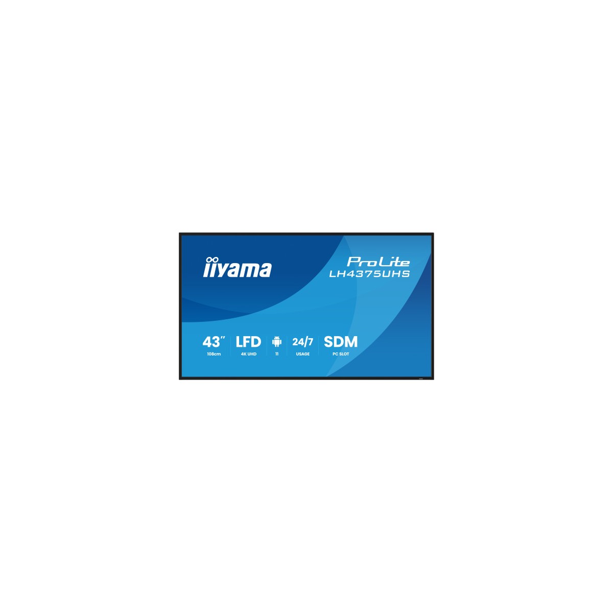 MONITOR IIYAMA 43 LH4375UHS B1AG ANDROID 11 3844X2160 4K UHD OPERACION 24 7 500CD LANDSC Y PORTRAIT 3XHDMI DP RJ45 VESA 400X400